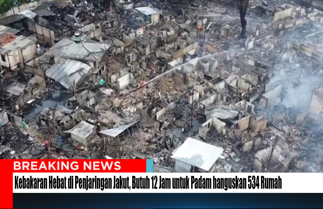 Kebakaran Hebat di Penjaringan Jakut, Butuh 12 Jam untuk Padam
