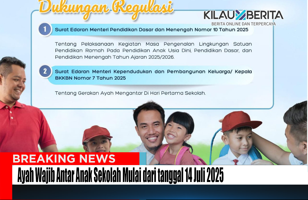 Ayah Wajib Antar Anak Sekolah