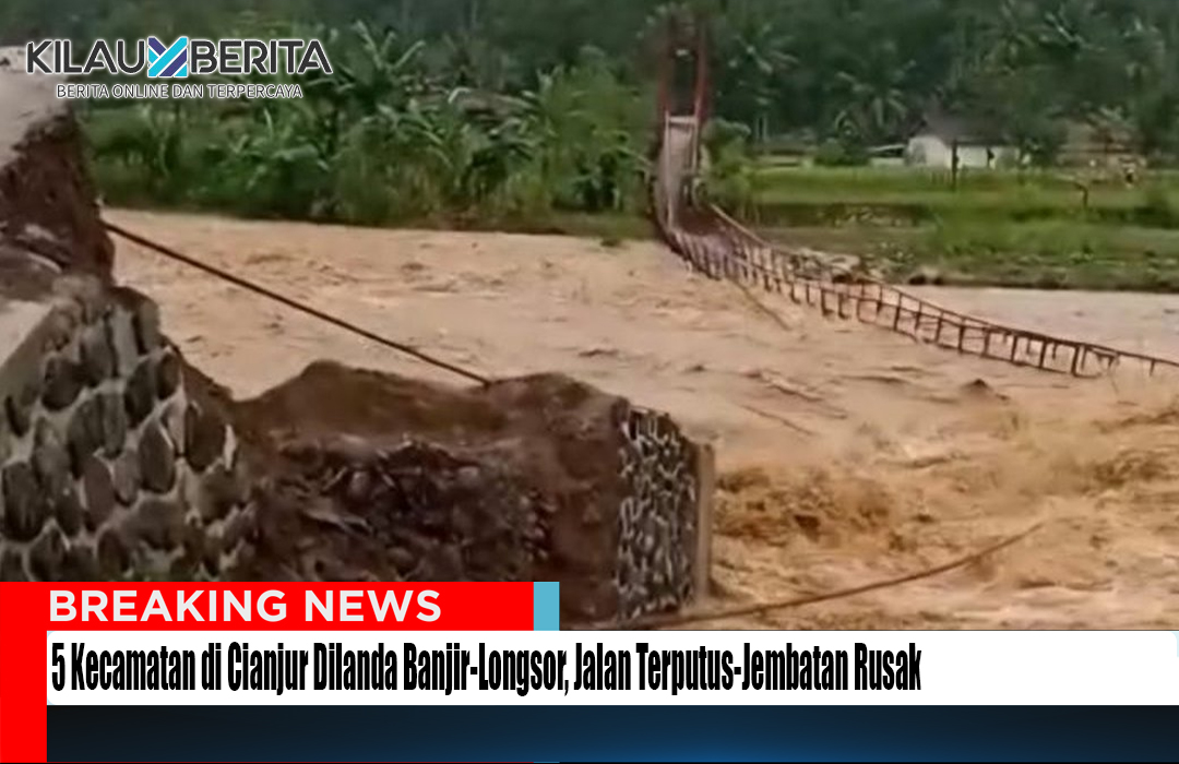 5 Kecamatan di Cianjur Dilanda Banjir-Longsor, Jalan Terputus
