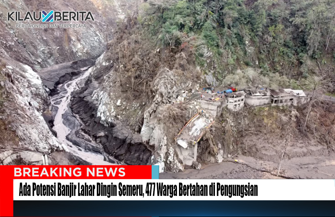 Ada Potensi Banjir Lahar Dingin Semeru, 477 Warga