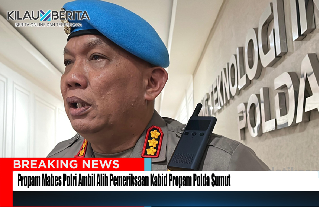 Propam Mabes Polri Ambil Alih Pemeriksaan Propam Polda Sumut